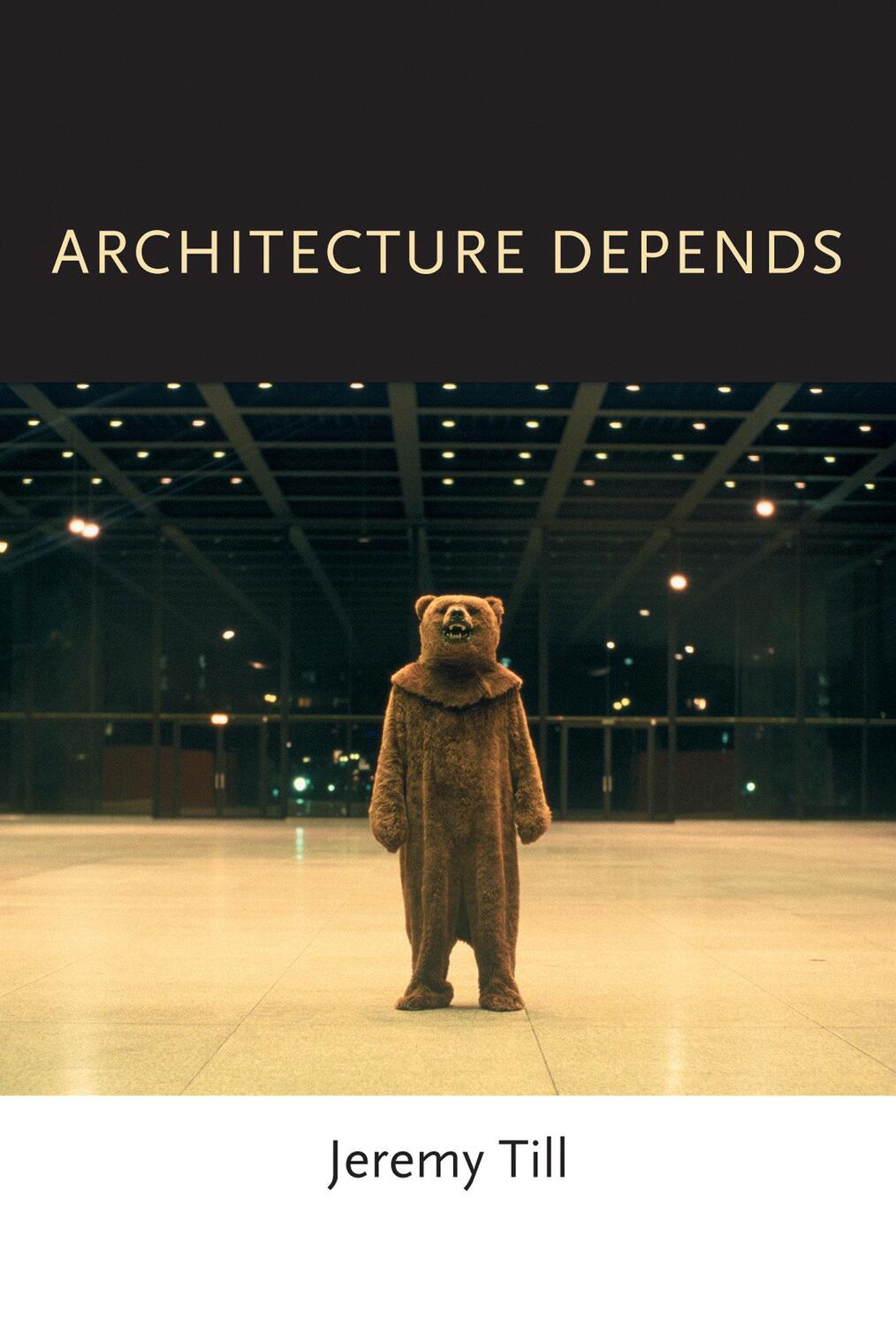 Cover: 9780262518789 | Architecture Depends | Jeremy Till | Taschenbuch | The MIT Press