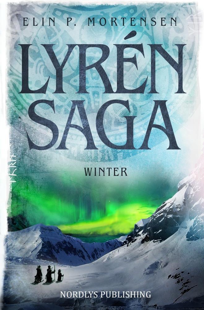 Cover: 9783754684597 | Lyrén Saga: Winter | Elin P Mortensen | Taschenbuch | Lyrén Saga