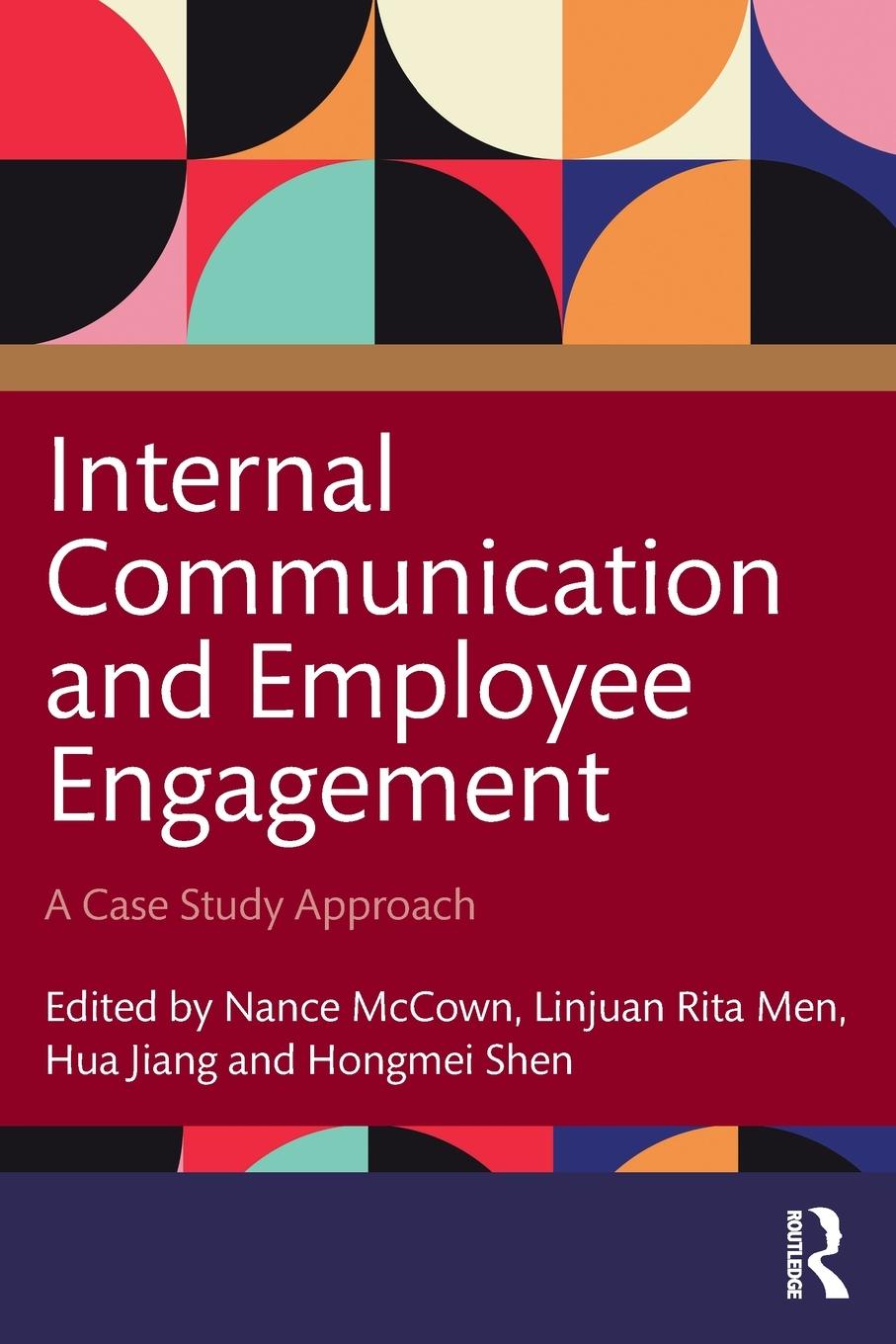 Cover: 9781032050041 | Internal Communication and Employee Engagement | A Case Study Approach