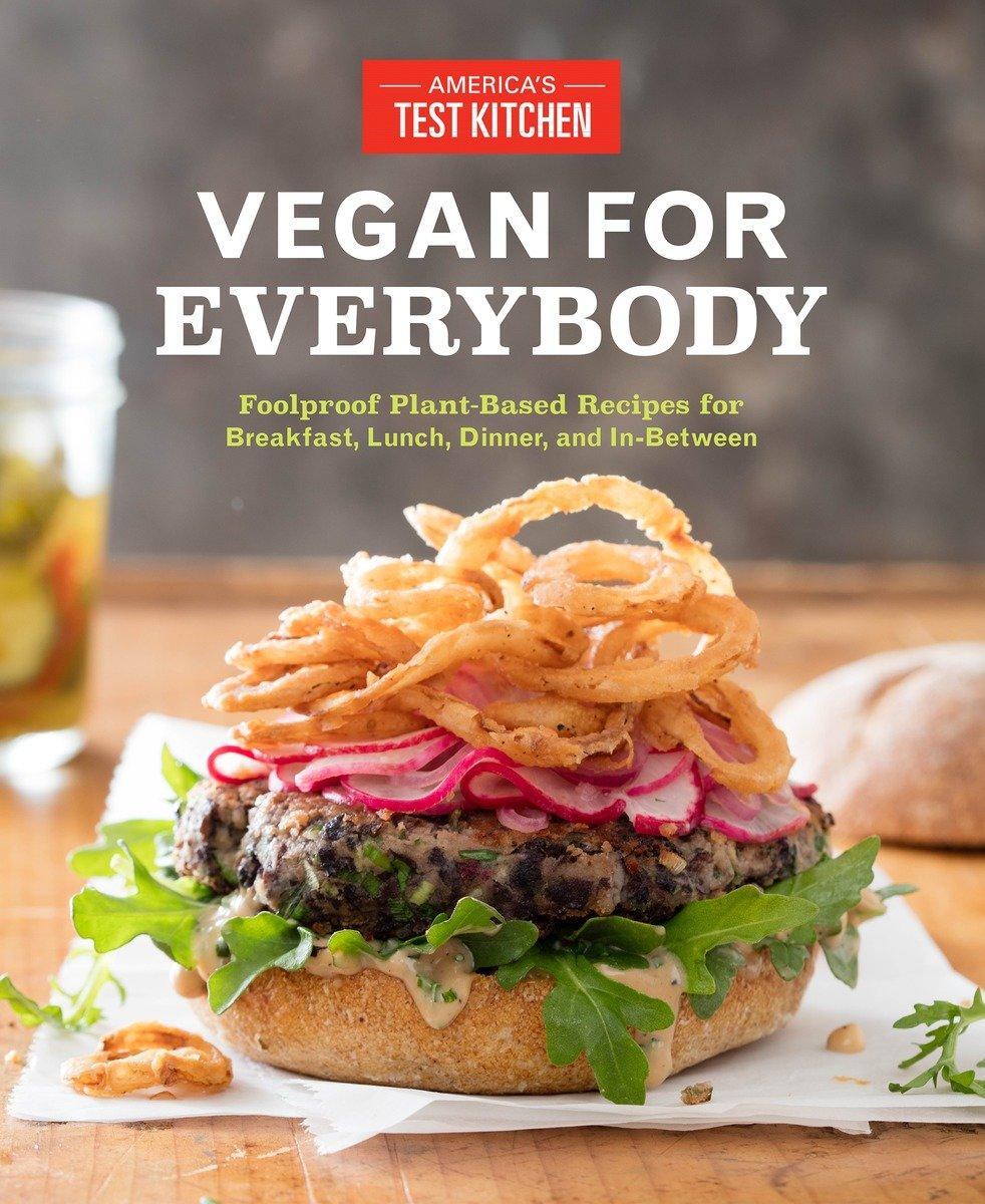 Cover: 9781940352862 | Vegan for Everybody | America'S Test Kitchen | Taschenbuch | Englisch