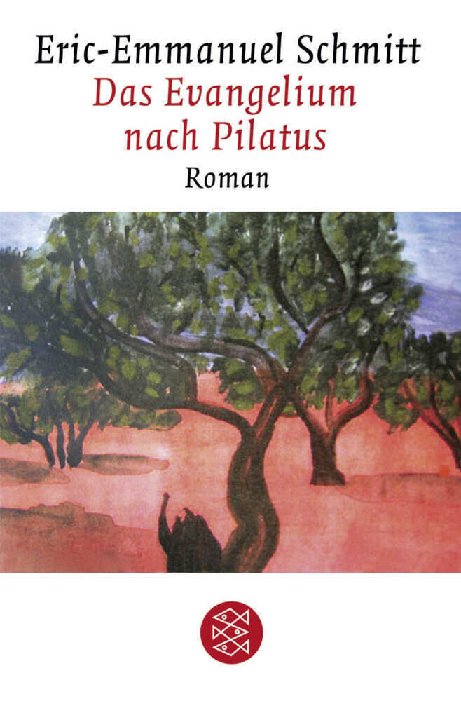 Cover: 9783596174003 | Das Evangelium nach Pilatus | Roman | Eric-Emmanuel Schmitt | Buch