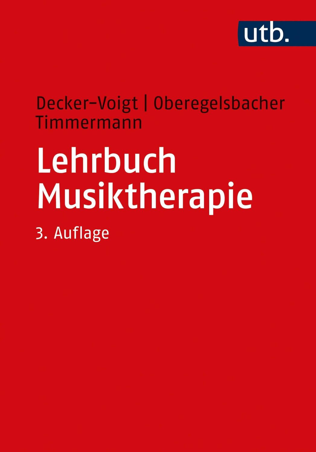 Cover: 9783825252953 | Lehrbuch Musiktherapie | Hans-Helmut Decker-Voigt (u. a.) | Buch