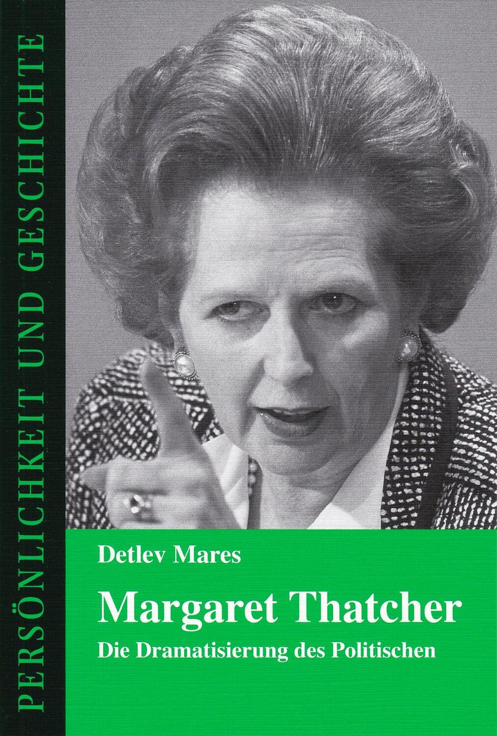 Cover: 9783788101718 | Margaret Thatcher | Die Dramatisierung des Politischen | Detlev Mares