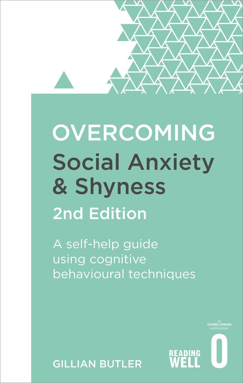 Cover: 9781472120434 | Overcoming Social Anxiety and Shyness, 2nd Edition | Gillian Butler