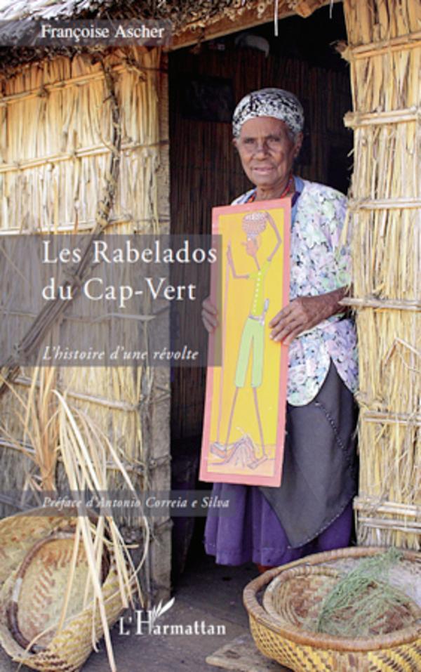 Cover: 9782296121836 | Les Rabelados du Cap-Vert | L'histoire d'une révolte | Ascher | Buch