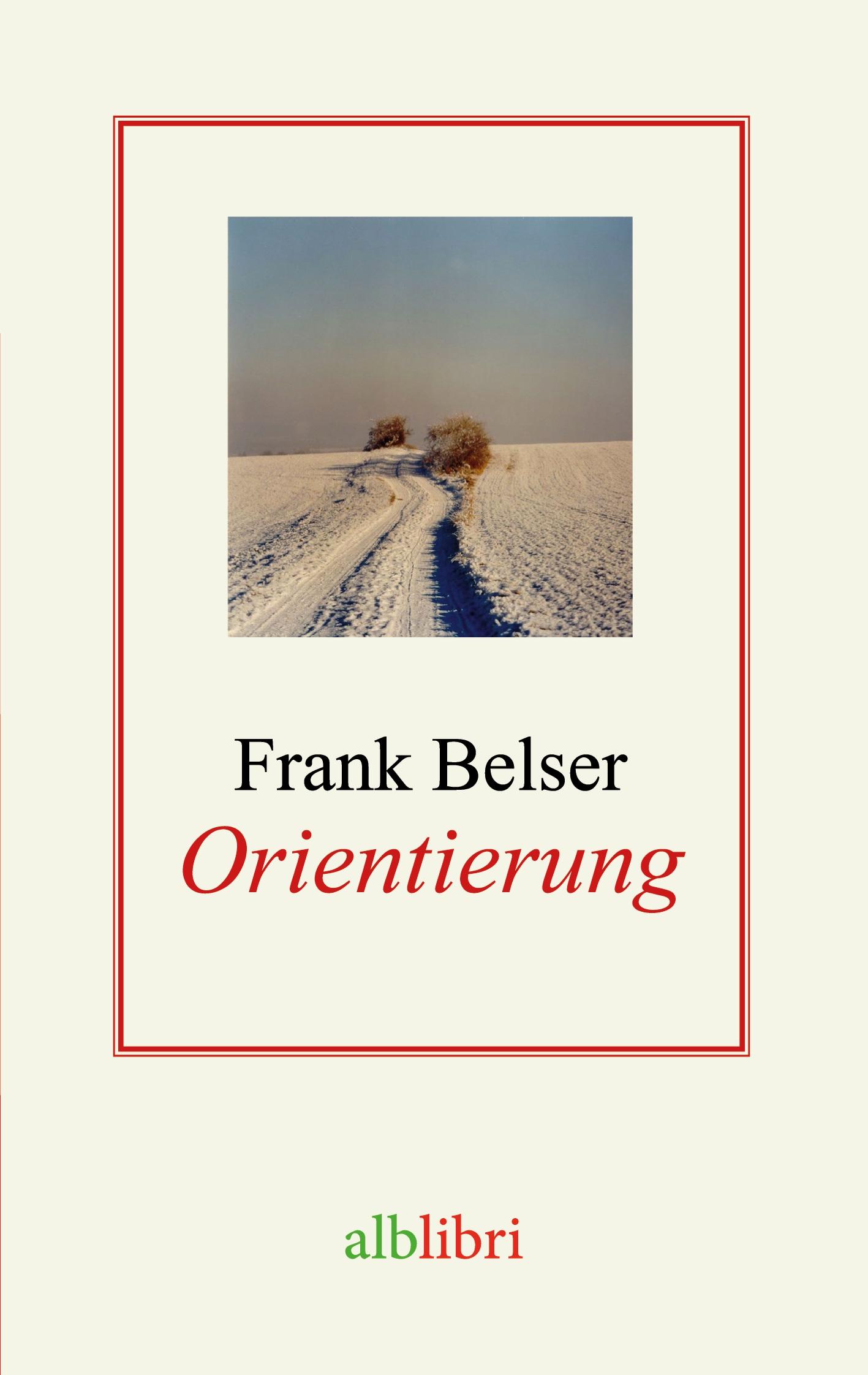 Cover: 9783757808549 | Orientierung | Frank Belser | Frank Belser | Taschenbuch | Paperback