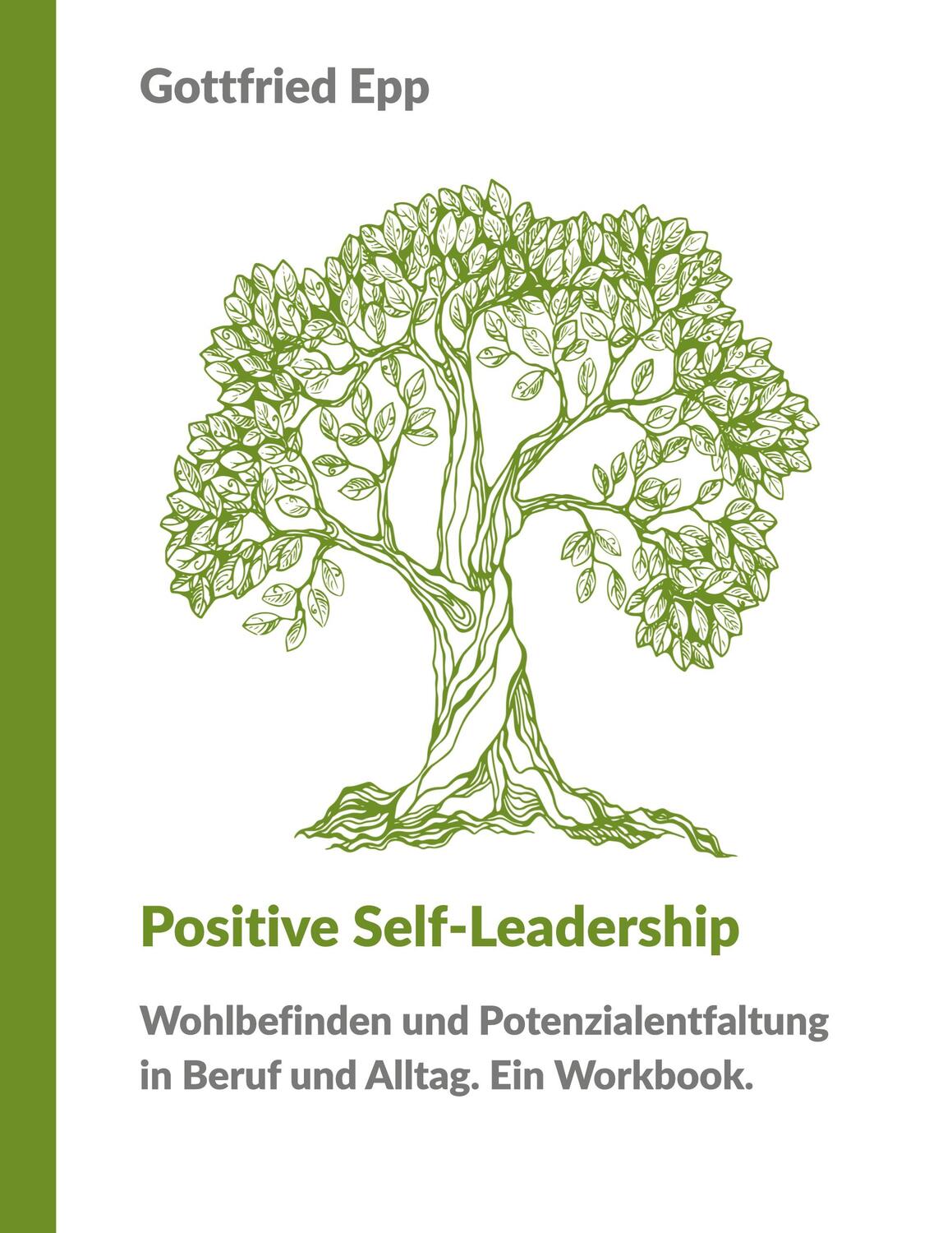 Cover: 9783753491431 | Positive Self-Leadership | Gottfried Epp | Taschenbuch