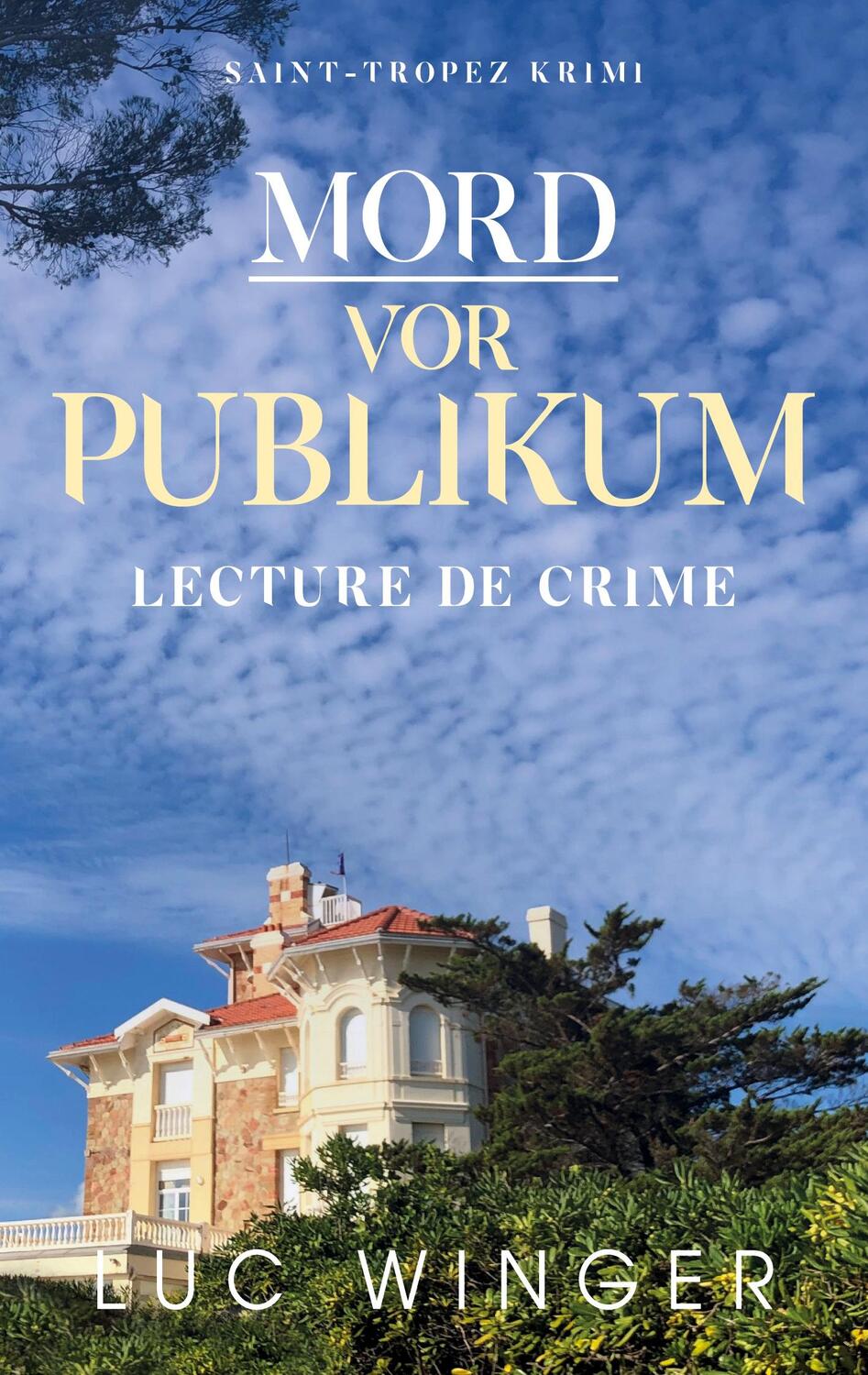 Cover: 9783753408200 | Mord vor Publikum | Lecture de crime, Saint-Tropez Krimi 9 | Winger