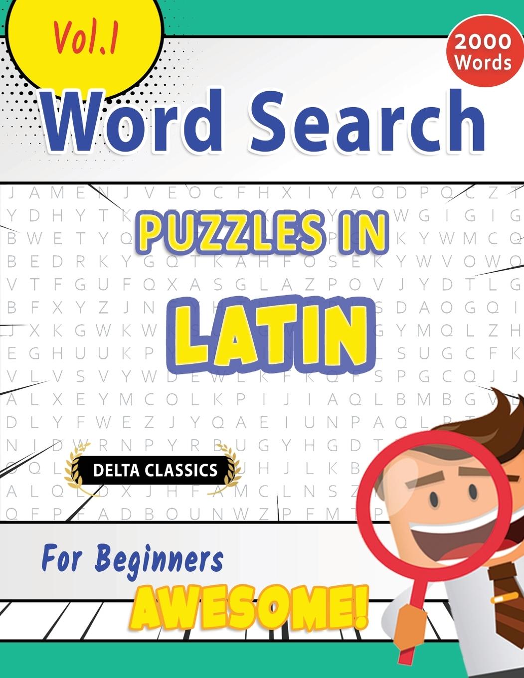 Cover: 9798896709541 | WORD SEARCH PUZZLES IN LATIN FOR BEGINNERS - AWESOME! VOL.1 - DELTA...