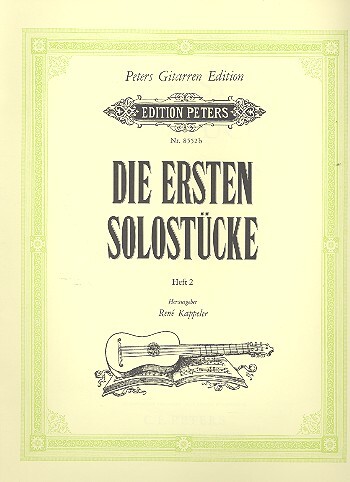 Cover: 9990050412735 | Die ersten Solostücke Band 2 für Gitarre | C. F. Peters Ltd &amp; Co. KG