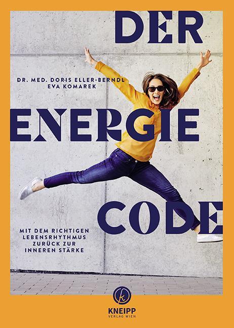 Cover: 9783708808017 | Der Energie-Code | Doris Eller-Berndl (u. a.) | Taschenbuch | Deutsch