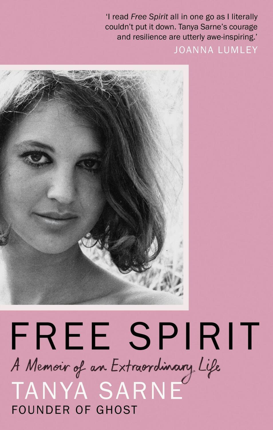 Cover: 9781784728502 | Free Spirit | A Memoir of an Extraordinary Life | Tanya Sarne | Buch