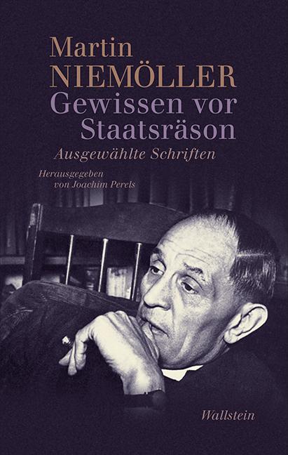 Cover: 9783835317000 | Gewissen vor Staatsräson | Ausgewählte Schriften | Martin Niemöller