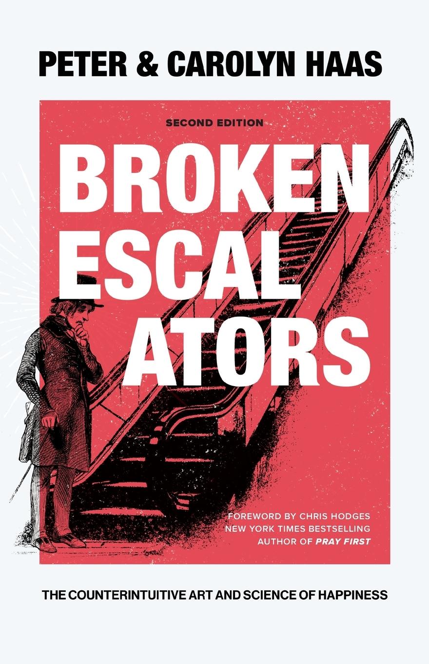 Cover: 9798991567305 | Broken Escalators | The Counterintuitive Art and Science of Happiness