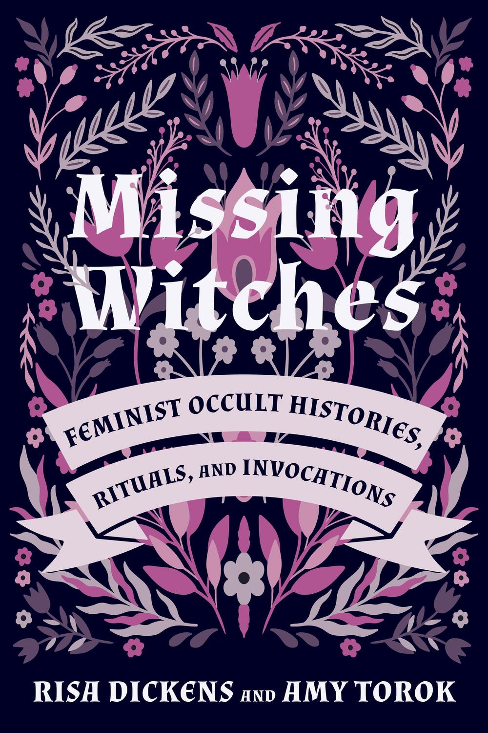Cover: 9781623175726 | Missing Witches | Feminist Occult Histories, Rituals, and Invocations