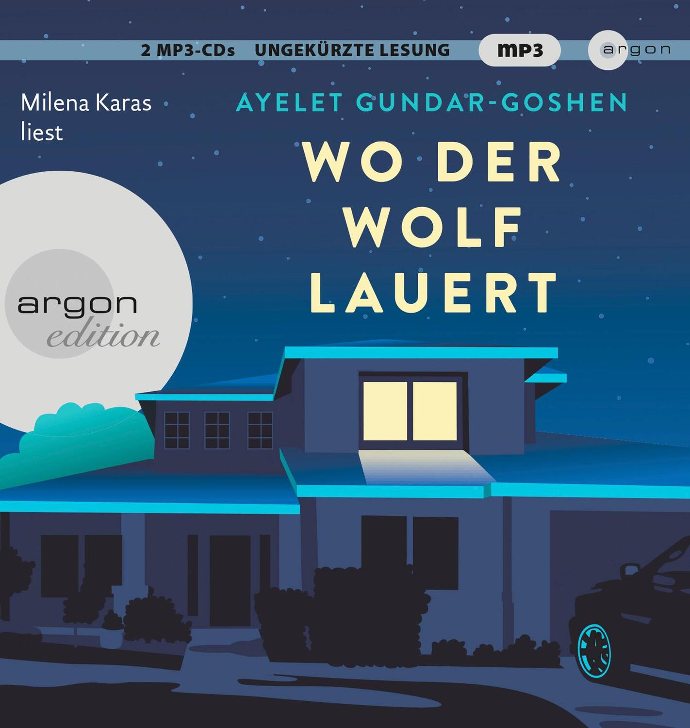 Cover: 9783839819364 | Wo der Wolf lauert | Ayelet Gundar-Goshen | MP3 | 2 | Deutsch | 2021