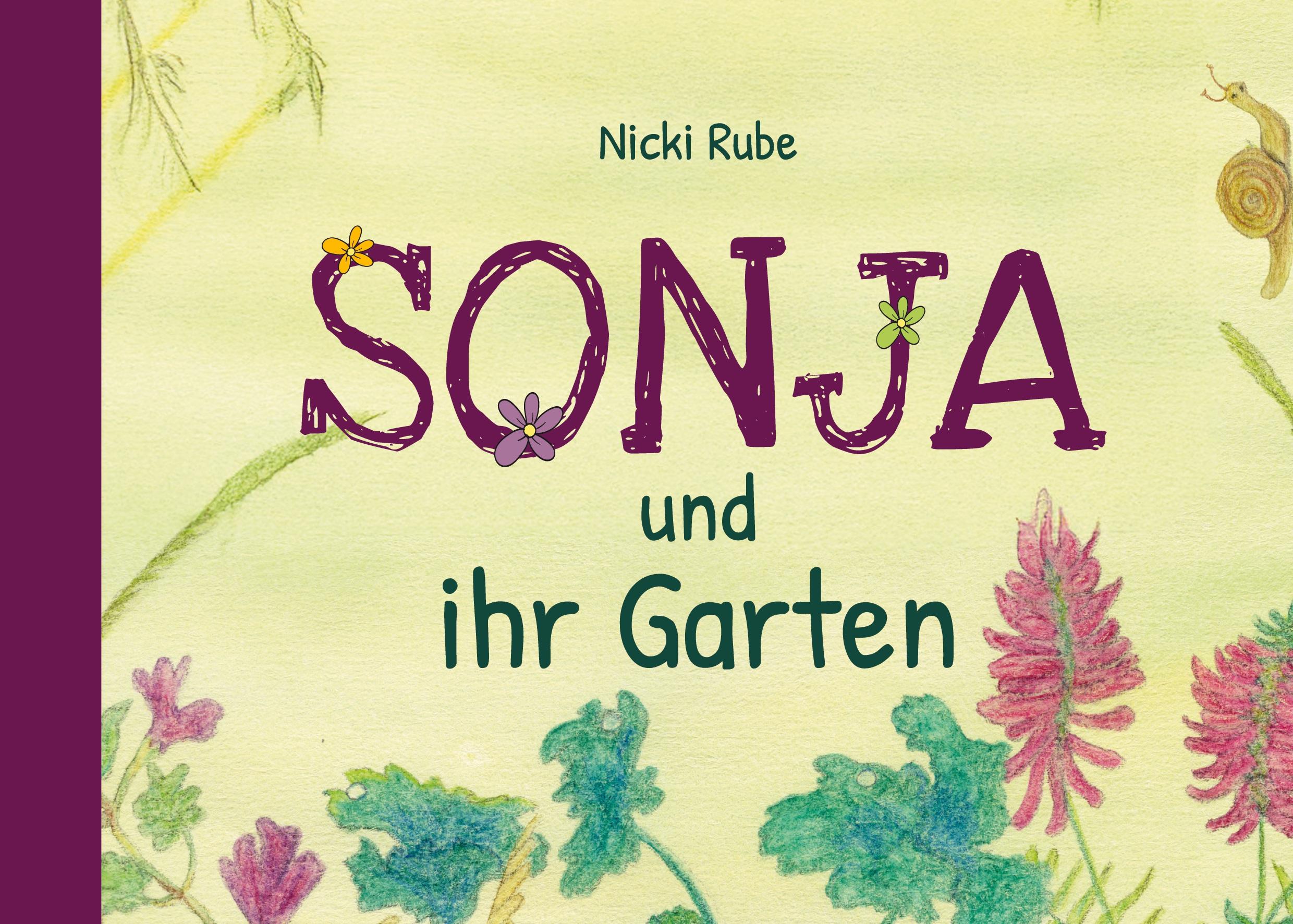 Cover: 9783769309058 | Sonja und ihr Garten | Nicki Rube | Taschenbuch | Paperback | 42 S.