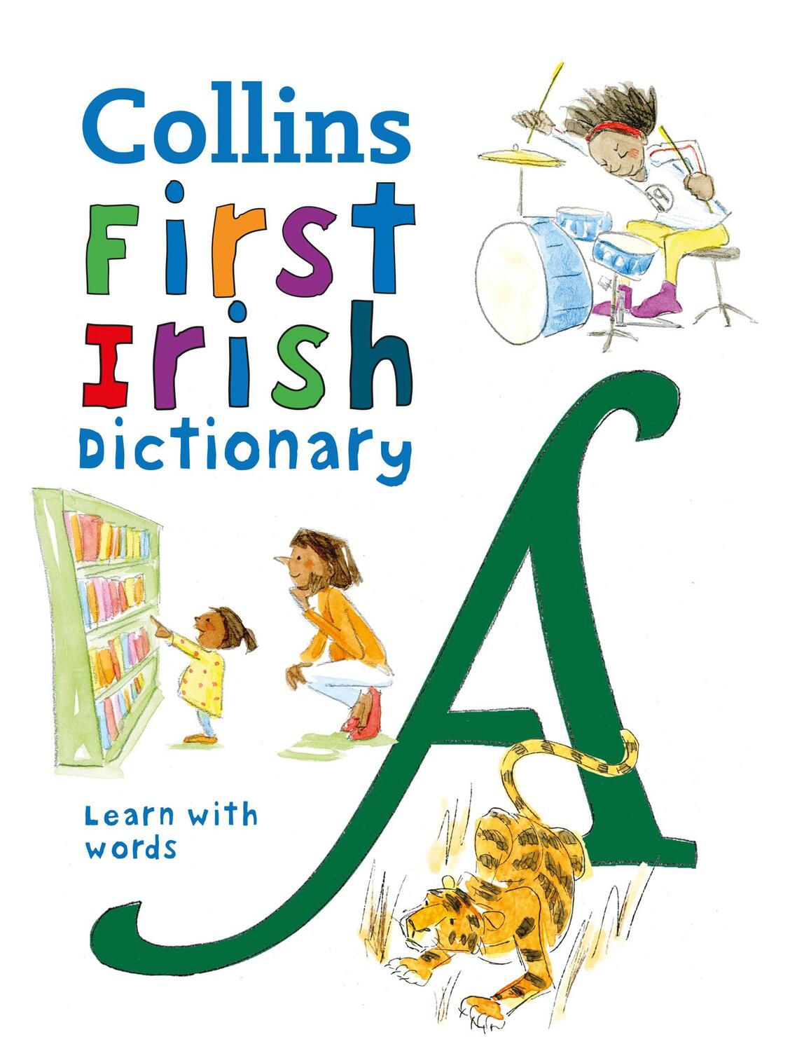 Cover: 9780008421014 | First Irish Dictionary | 500 First Words for Ages 5+ | Dictionaries