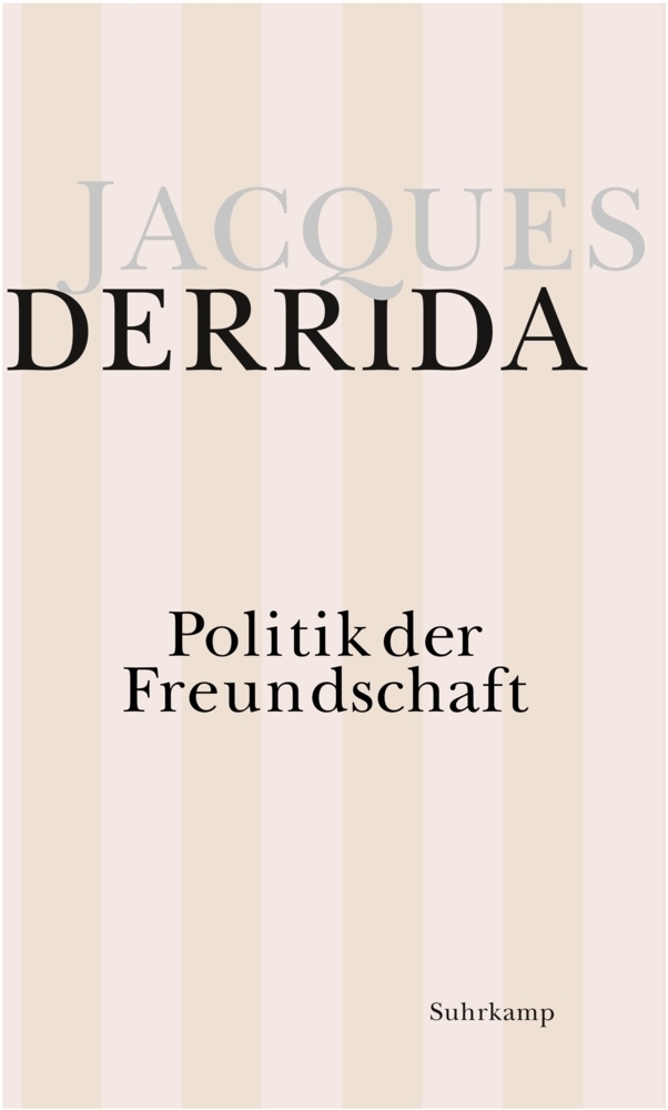 Cover: 9783518582848 | Politik der Freundschaft | Jacques Derrida | Buch | 2000 | Suhrkamp