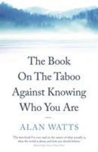 Cover: 9780285638532 | The Book on the Taboo Against Knowing Who You Are | Alan Watts | Buch