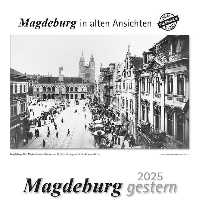 Cover: 9783961666188 | Magdeburg gestern 2025 | Magdeburg in alten Ansichten | Kalender