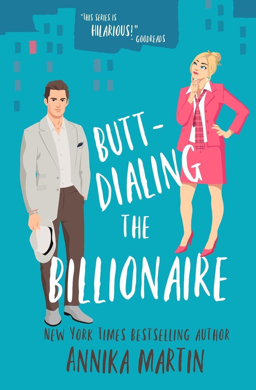 Cover: 9781944736392 | Butt-dialing the Billionaire | Annika Martin | Taschenbuch | Paperback