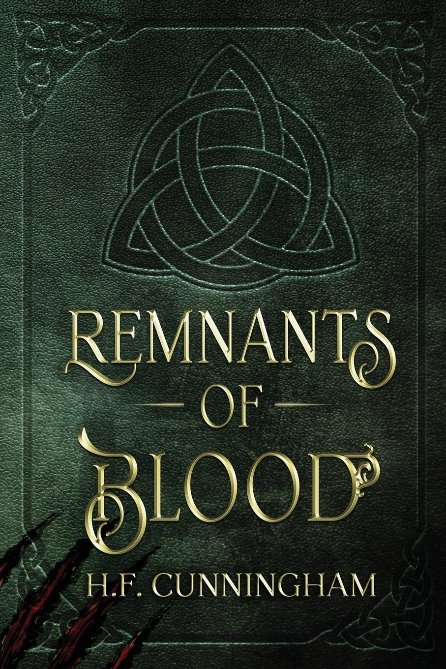Cover: 9783982353807 | Remnants Of Blood | H. Cunningham | Taschenbuch | Paperback | Englisch