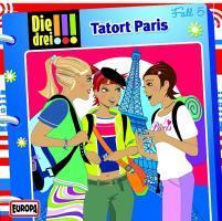 Cover: 9783803237545 | Die drei !!! 05. Tatort Paris (drei Ausrufezeichen) | Audio-CD | 2010