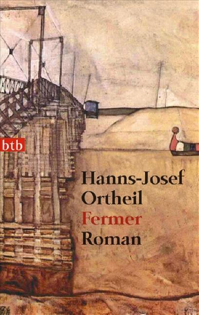 Cover: 9783442736980 | Fermer | Hanns-Josef Ortheil | Taschenbuch | btb | Deutsch | 2007
