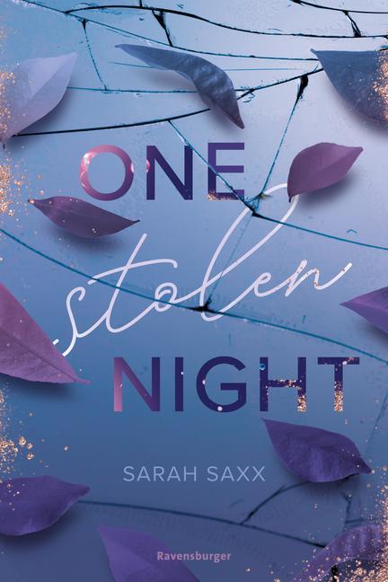 Cover: 9783473586226 | One Stolen Night (Knisternde New-Adult-Romance) | Sarah Saxx | Buch