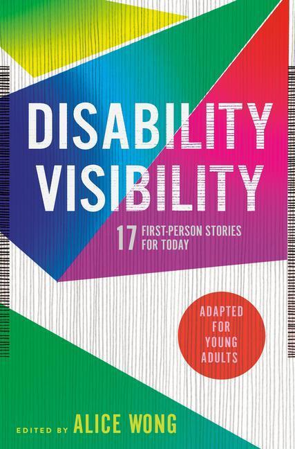Cover: 9780593381670 | Disability Visibility (Adapted for Young Adults) | Alice Wong | Buch