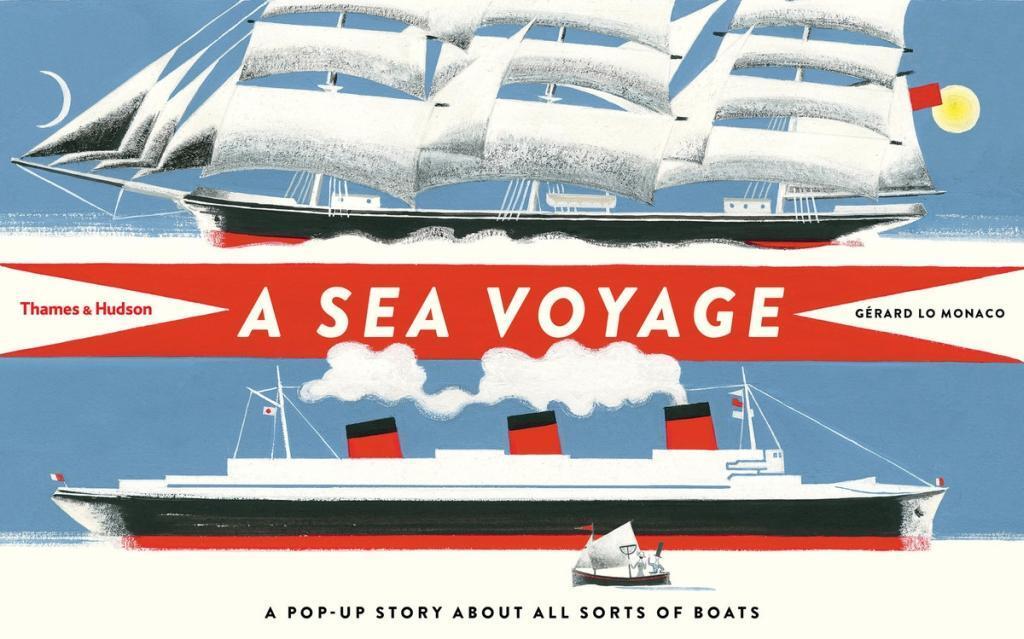 Cover: 9780500650882 | A Sea Voyage | A Pop-Up Story About All Sorts of Boats | Monaco | Buch