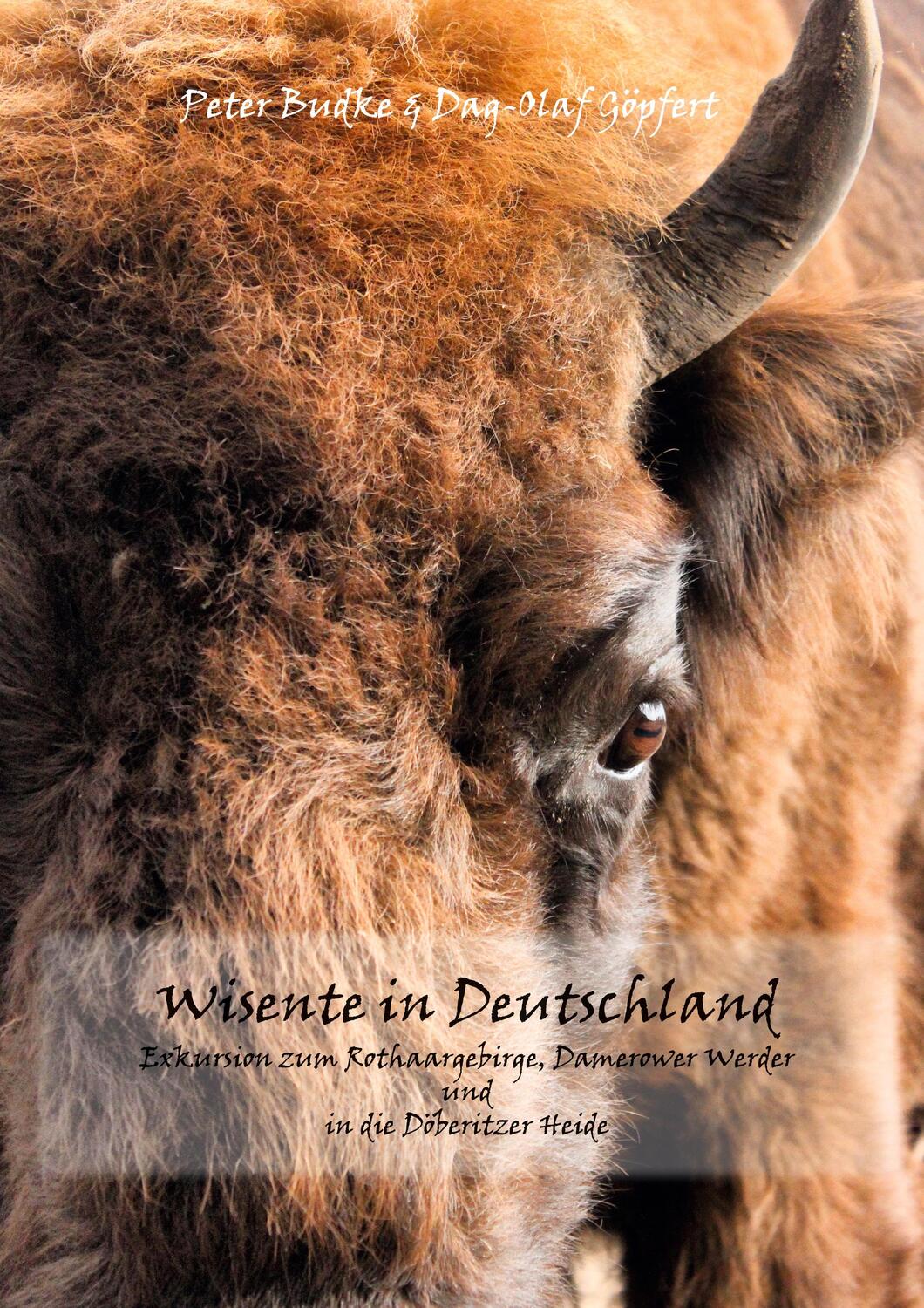 Cover: 9783751916370 | Wisente in Deutschland | Peter Budke (u. a.) | Buch | 160 S. | Deutsch