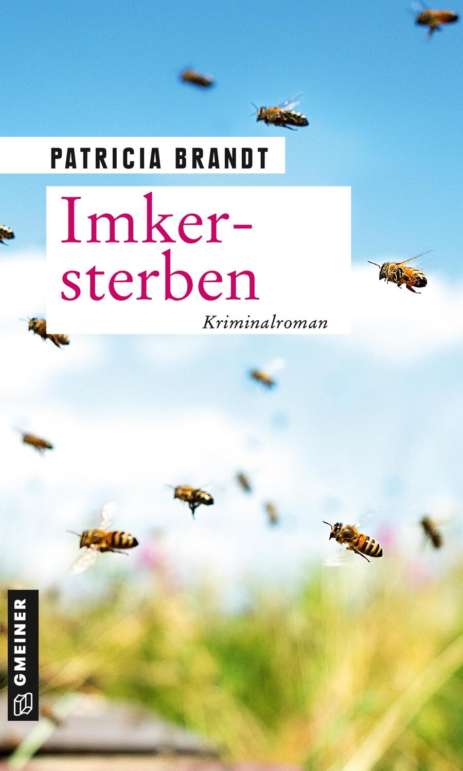 Cover: 9783839228333 | Imkersterben | Kriminalroman | Patricia Brandt | Taschenbuch | Deutsch