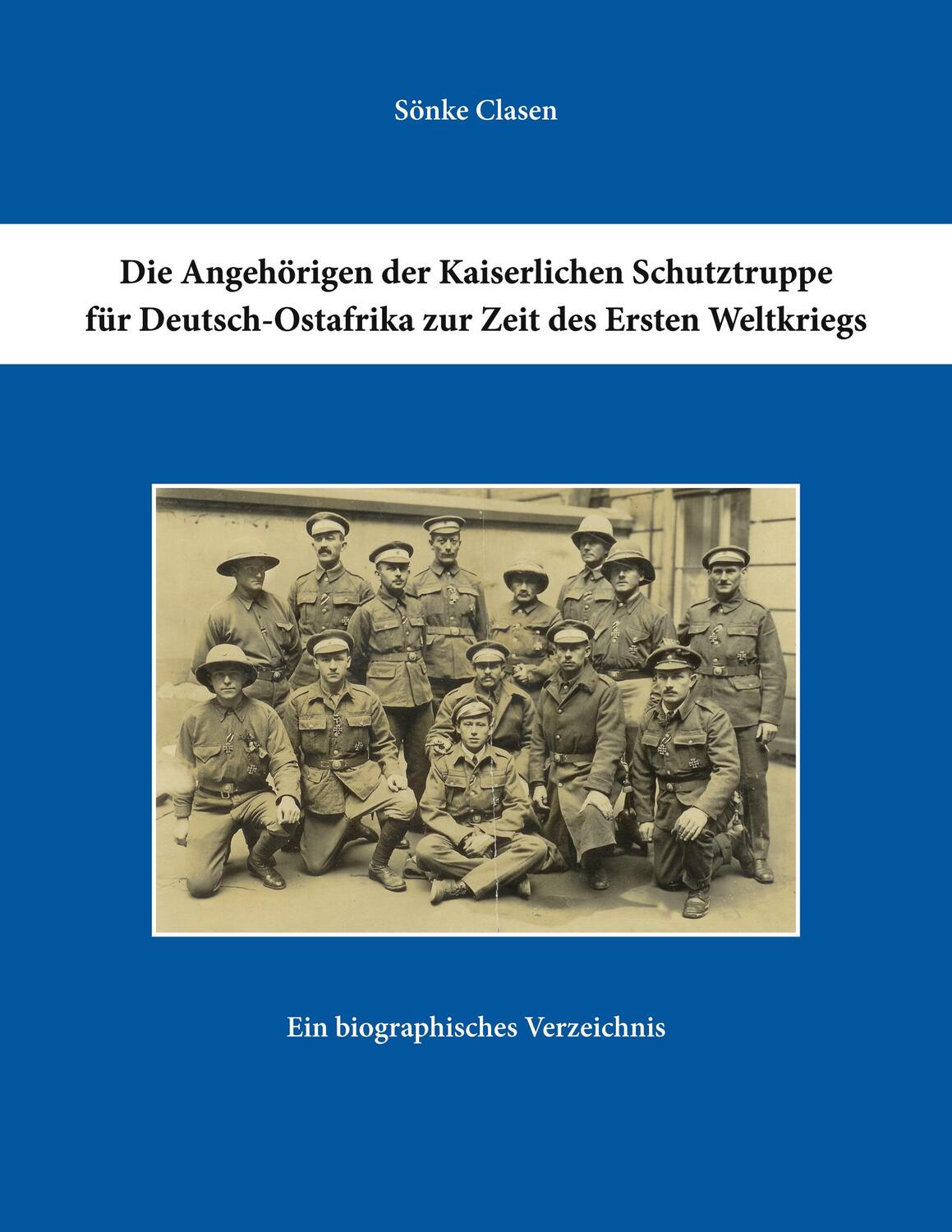 Cover: 9783752690347 | Die Angehörigen der Kaiserlichen Schutztruppe für Deutsch-Ostafrika...