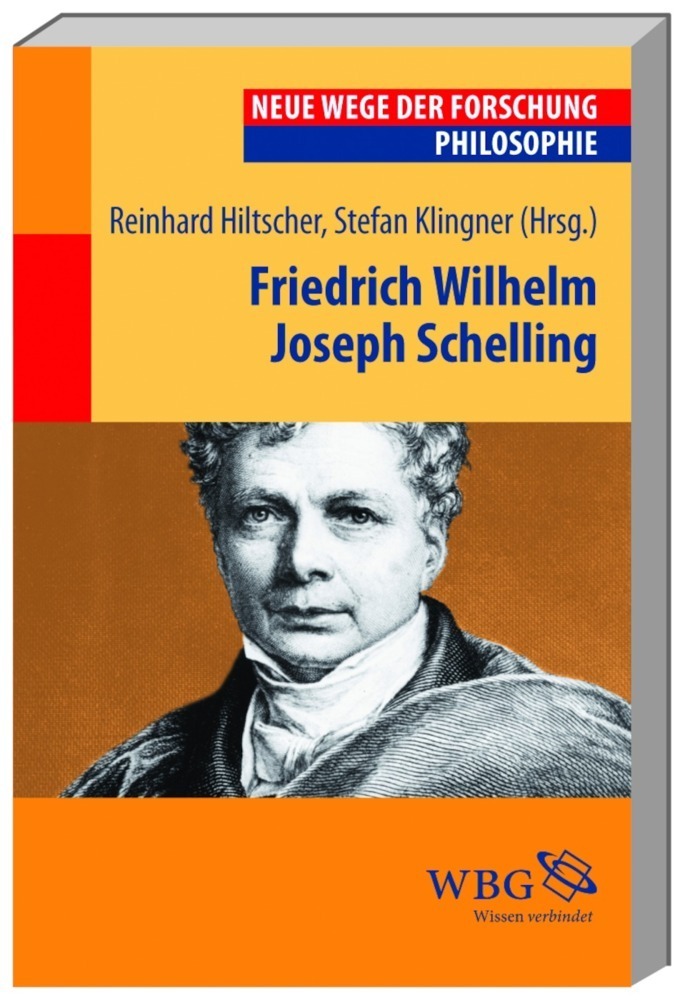 Cover: 9783534230471 | Friedrich Wilhelm Joseph Schelling | Reinhard Hiltscher (u. a.) | Buch