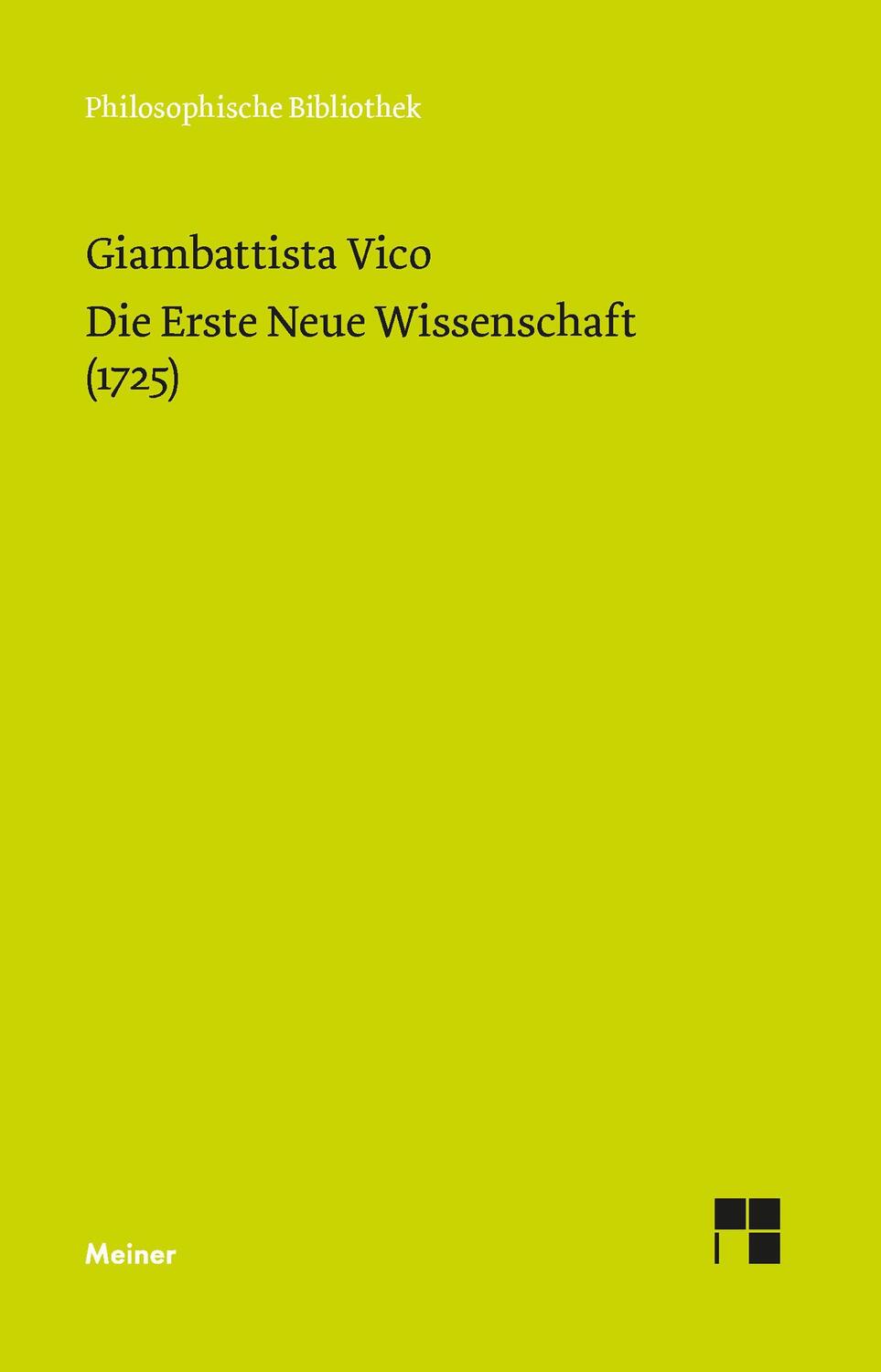 Cover: 9783787342310 | Die Erste Neue Wissenschaft (1725) | Giambattista Vico | Buch | 2022