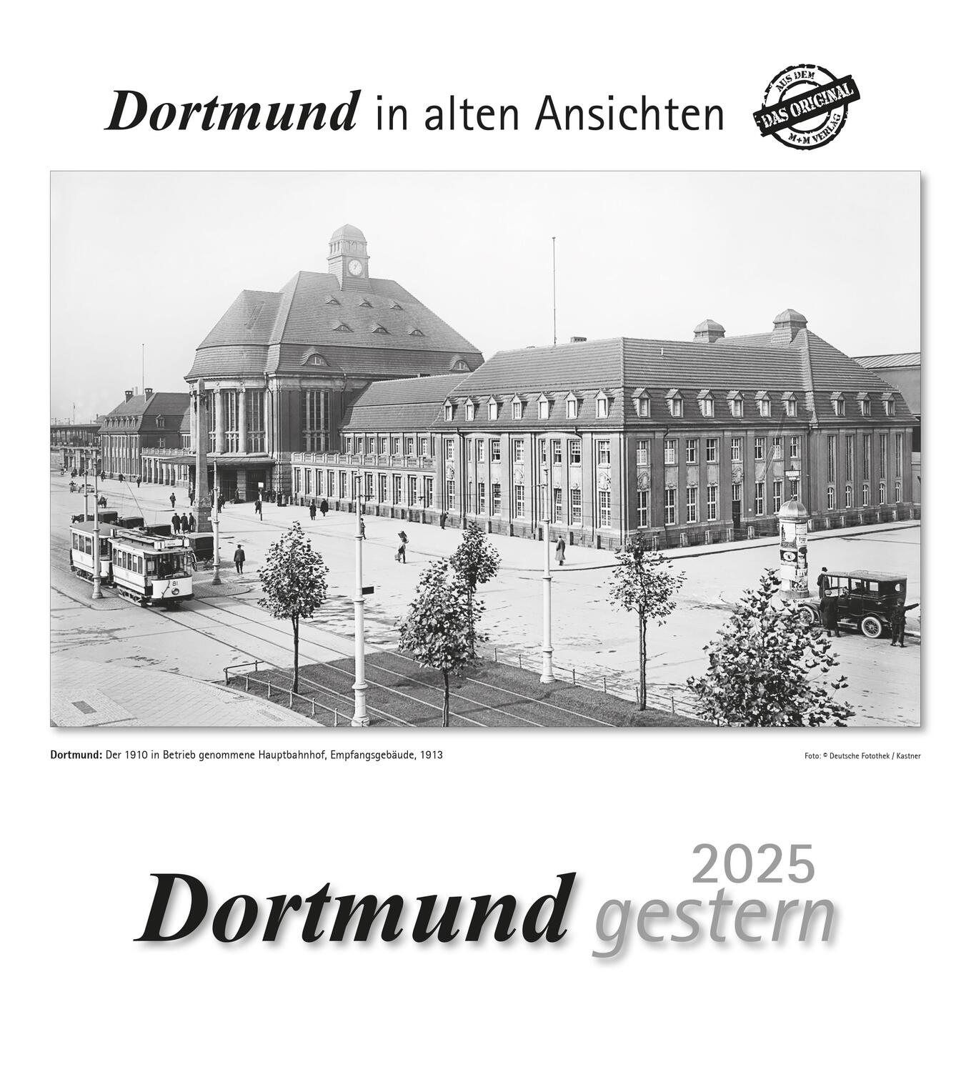 Cover: 9783961665969 | Dortmund gestern 2025 | Dortmund in alten Ansichten | Kalender | 13 S.