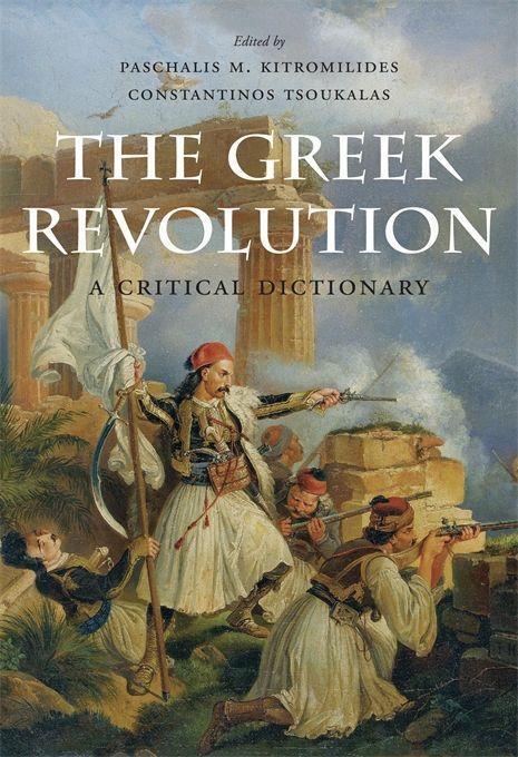 Cover: 9780674987432 | The Greek Revolution: A Critical Dictionary | Kitromilides (u. a.)