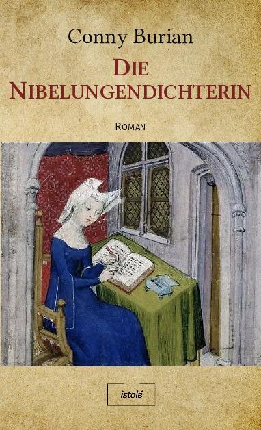 Cover: 9783910347274 | Die Nibelungendichterin | Conny Burian | Taschenbuch | Paperback