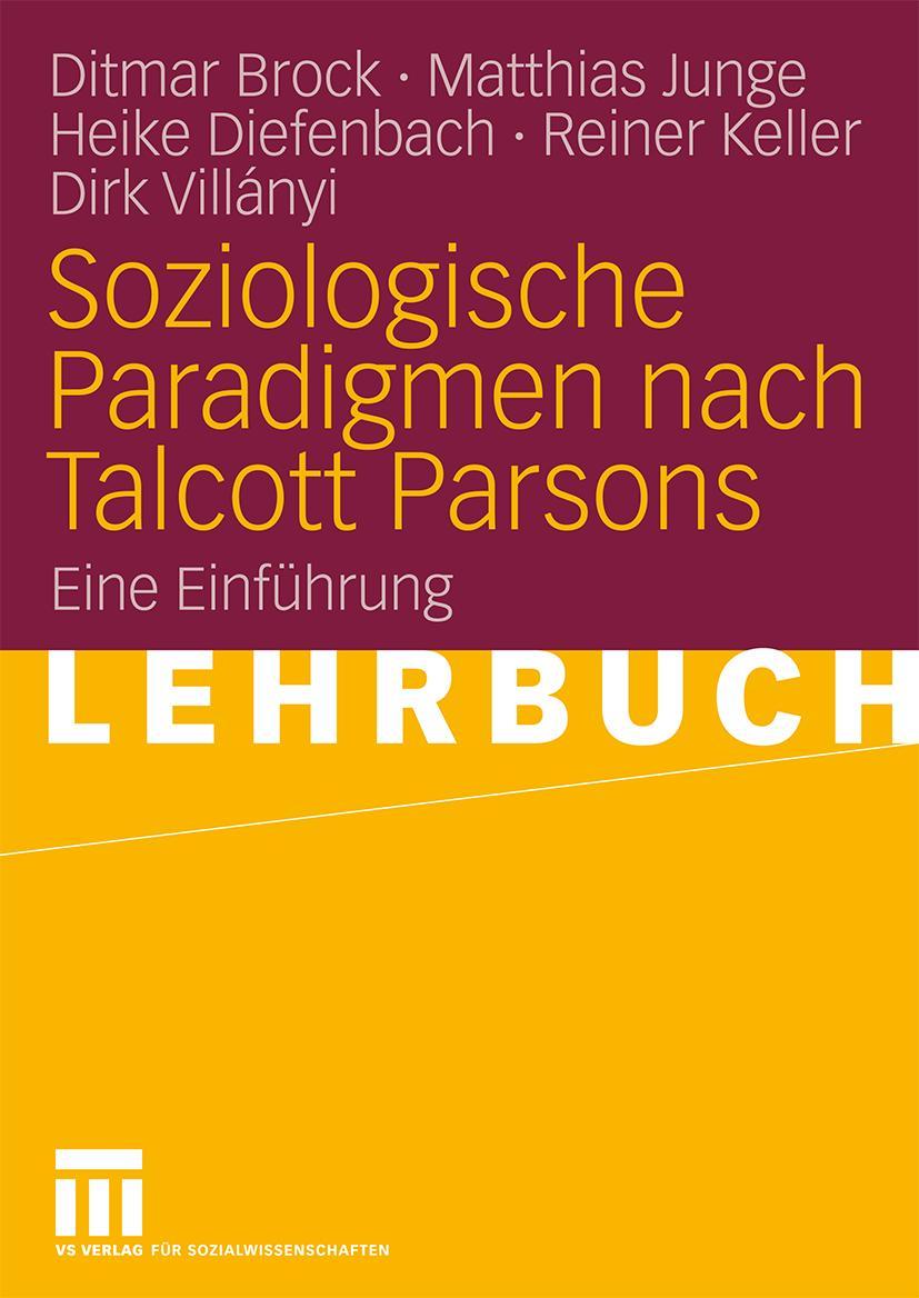 Cover: 9783531162164 | Soziologische Paradigmen nach Talcott Parsons | Eine Einführung | Buch