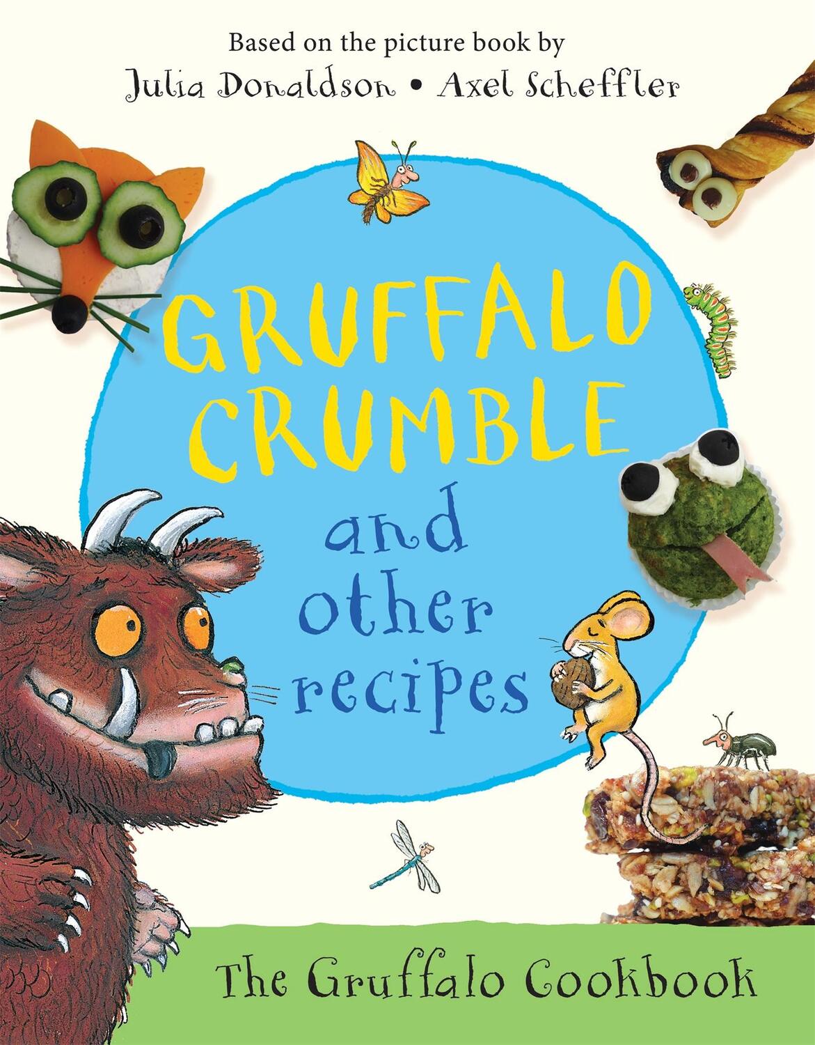 Cover: 9781509804740 | Gruffalo Crumble and Other Recipes | The Gruffalo Cookbook | Donaldson