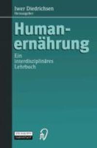 Cover: 9783798510272 | Humanernährung | Ein interdisziplinäres Lehrbuch | Iwer Diedrichsen