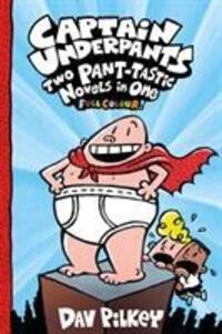 Cover: 9780702301520 | Captain Underpants: Two Pant-tastic Novels in One (Full Colour!)