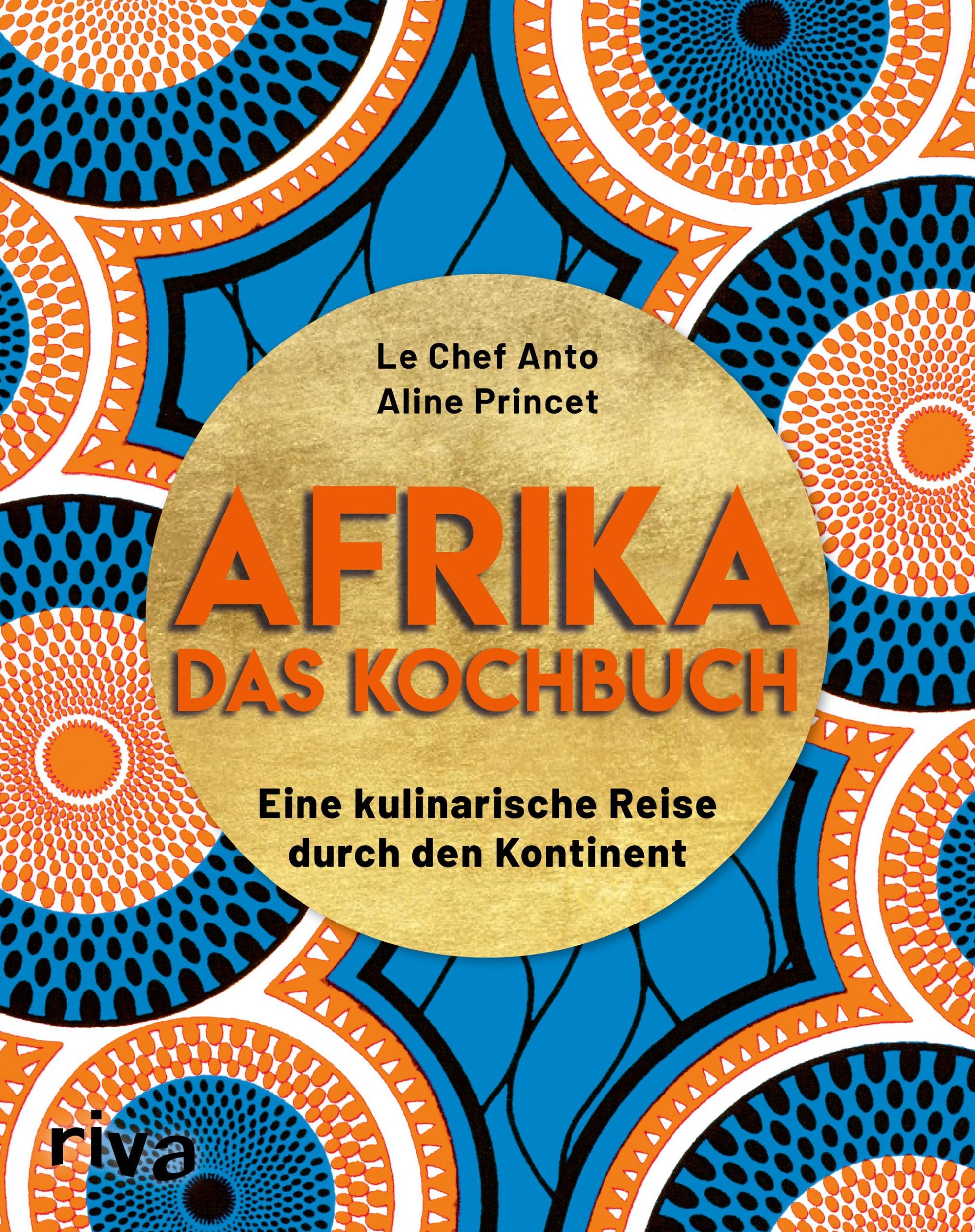 Cover: 9783742318411 | Afrika - Das Kochbuch | Le Chef Anto | Buch | 4-farbig | 208 S. | 2021