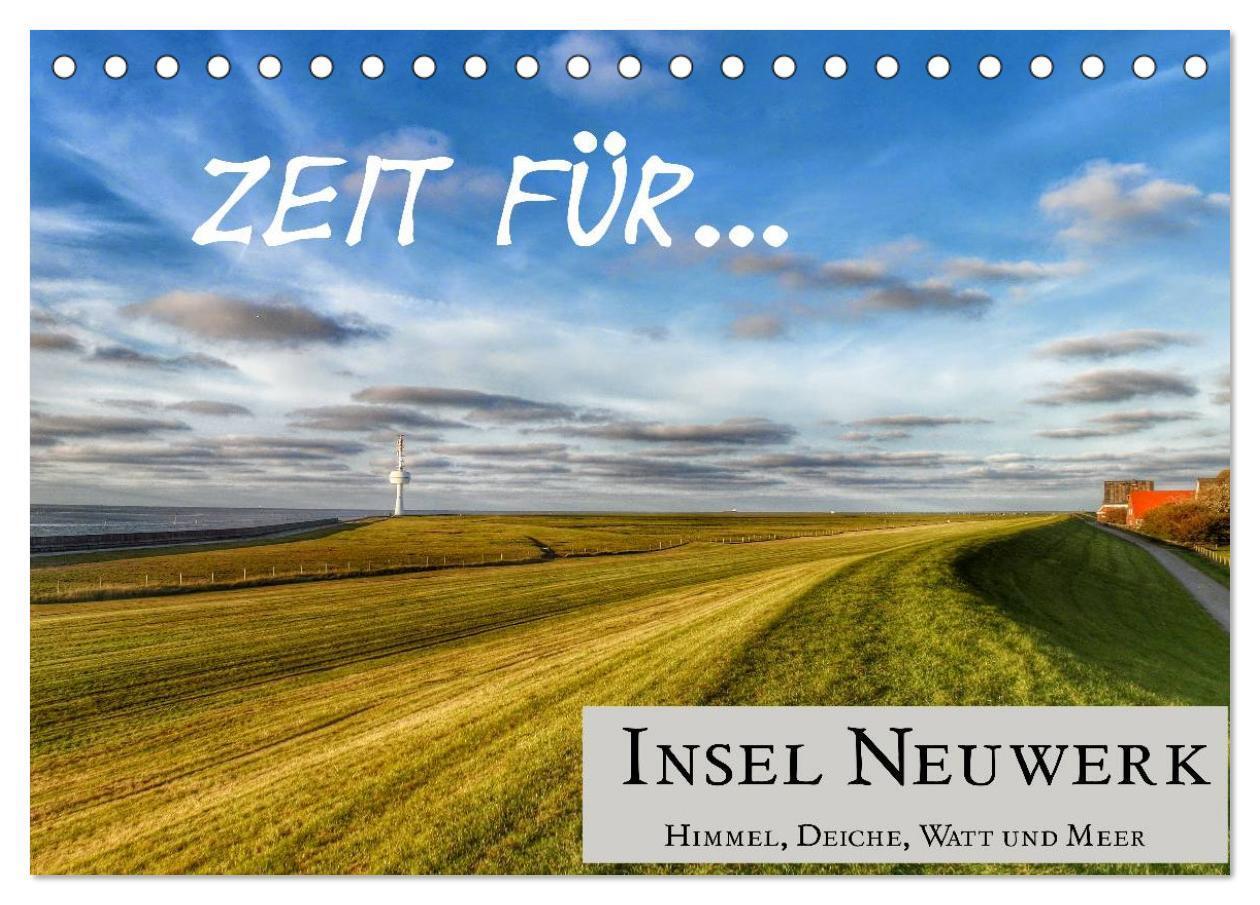 Cover: 9783435478309 | Zeit für... Insel Neuwerk - Himmel, Deiche, Watt und Meer...