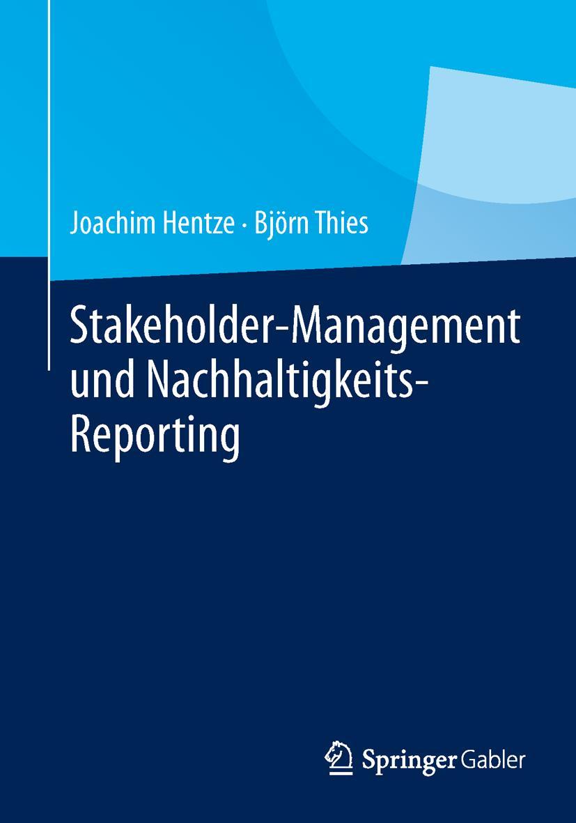 Cover: 9783642549168 | Stakeholder-Management und Nachhaltigkeits-Reporting | Thies (u. a.)