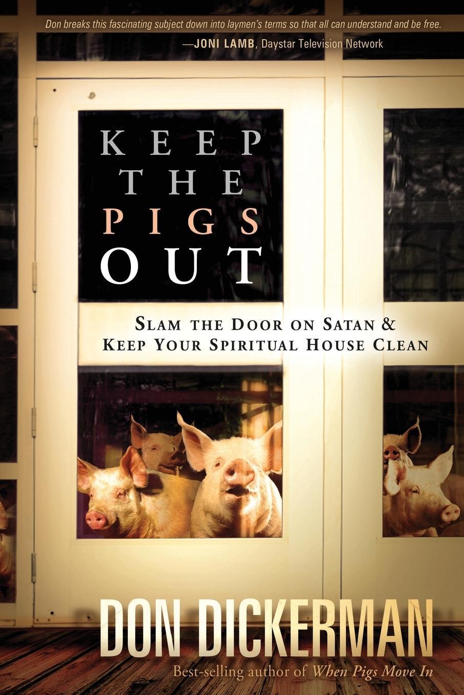 Cover: 9781616381394 | Keep the Pigs Out | Don Dickerman | Taschenbuch | Paperback | Englisch