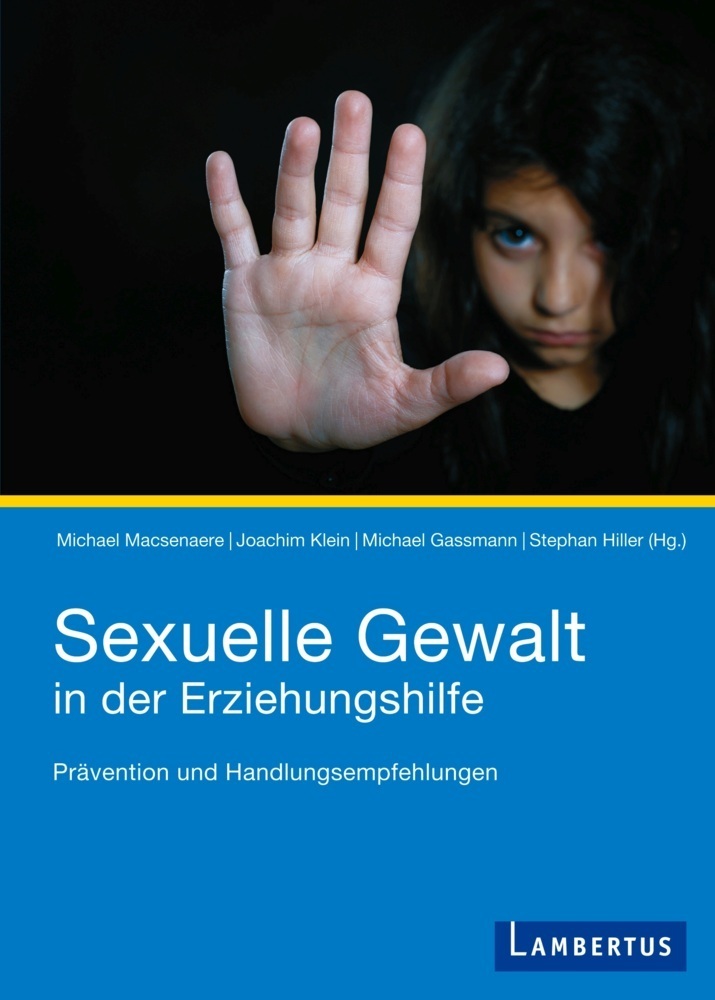 Cover: 9783784127439 | Sexuelle Gewalt in der Erziehungshilfe | Michael Macsenaere (u. a.)