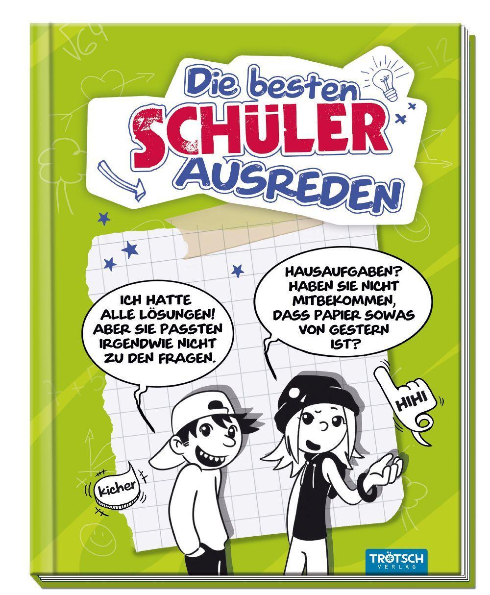 Cover: 9783957749147 | Trötsch Die besten Schülerausreden | Buch | Lesebücher (Trötsch)